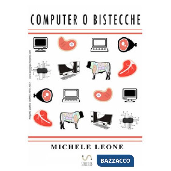 Computer o bistecche