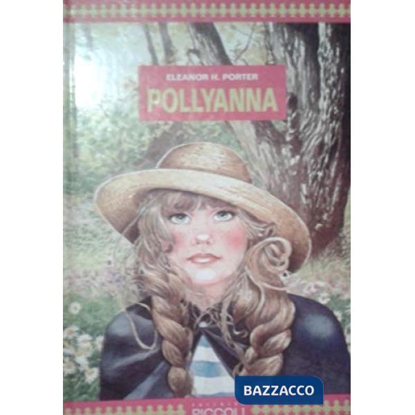 CLASSICI - POLLYANNA