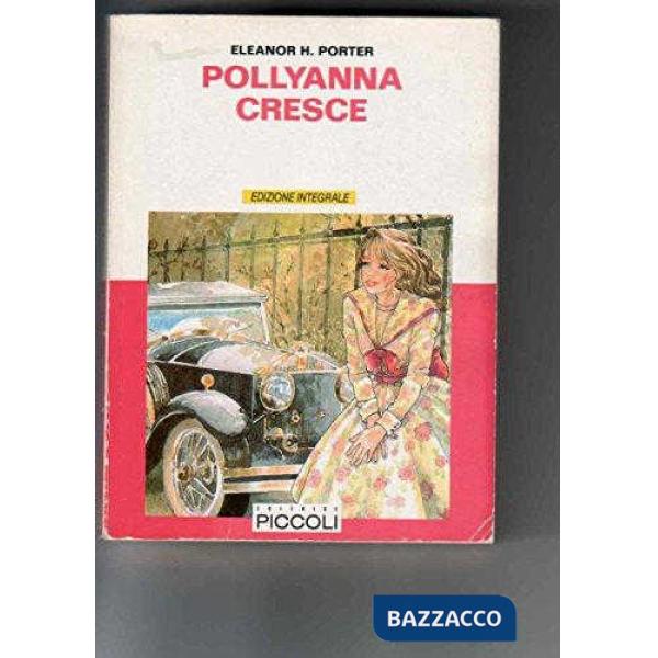 BIBL.ECON.PICCOLI - POLLYANNA CRESCE