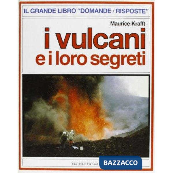 Vulcani e i loro segreti (I)
