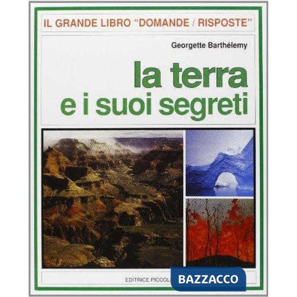 DOMANDE RISPOSTE-TERRA SUOI SEGRETI