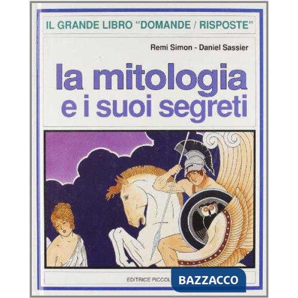 MITOLOGIA E I SUOI SEGRETI (LA)