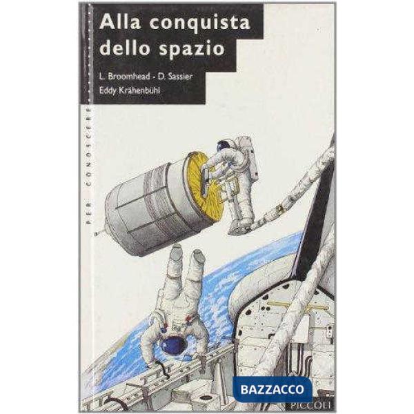 Alla conquista dello spazio