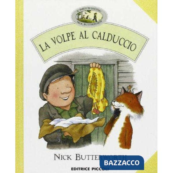 Volpe al calduccio (La)