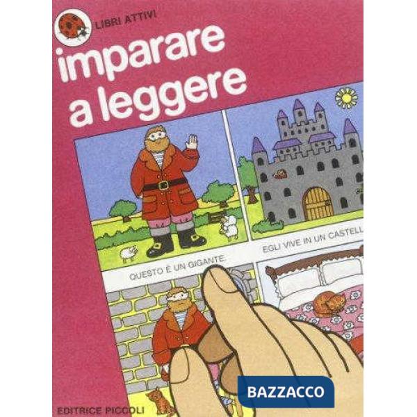 LIBRI ATTIVI - IMPARARE A LEGGERE