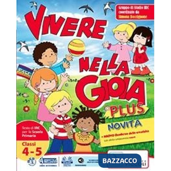 VIVERE NELLA GIOIA 4-5 VOL. + SCHEDE + QUA + BIB