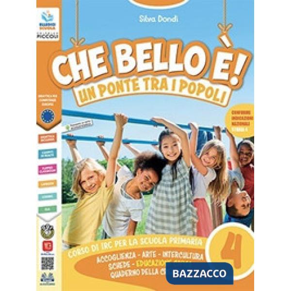 CHE BELLO E'! UN PONTE TRA I POPOLI 4/5