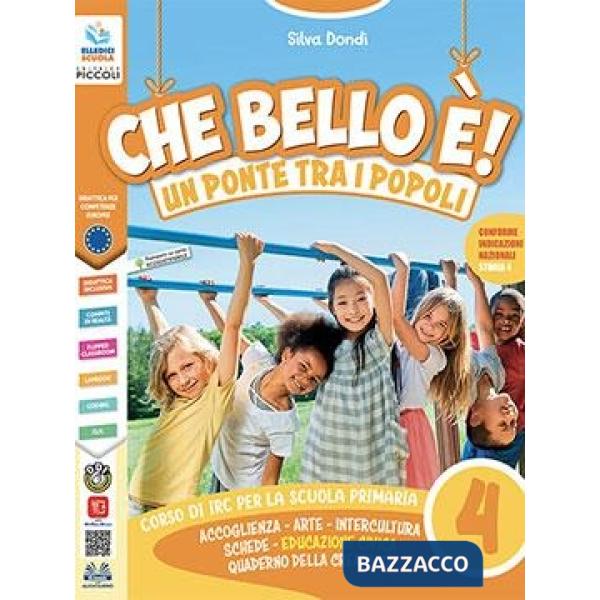 CHE BELLO + ! UN PONTE TRA I POPOLI 4-5 - DIGITALE