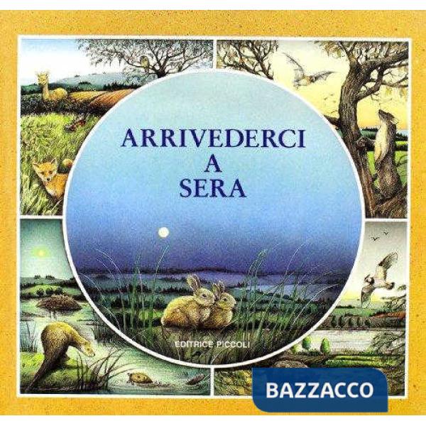 ARRIVEDERCI A SERA