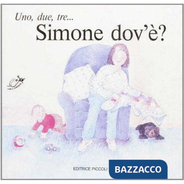 Uno, due, tre... Simone dov'è?
