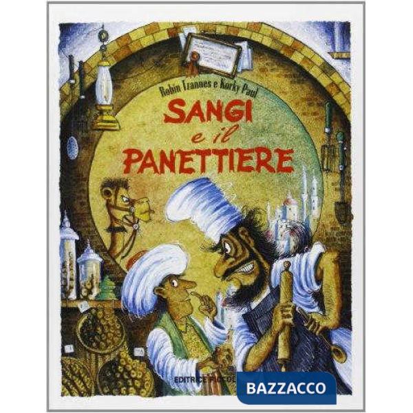 SANGI E IL PANETTIERE