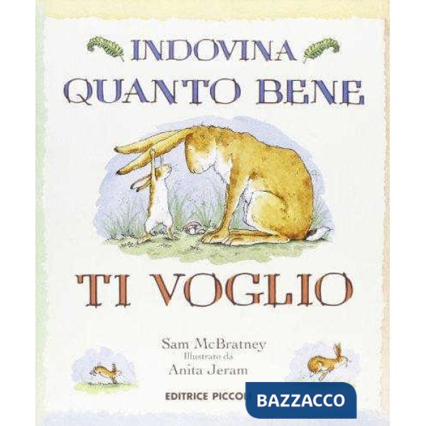 INDOVINA QUANTO BENE TI VOGLIO