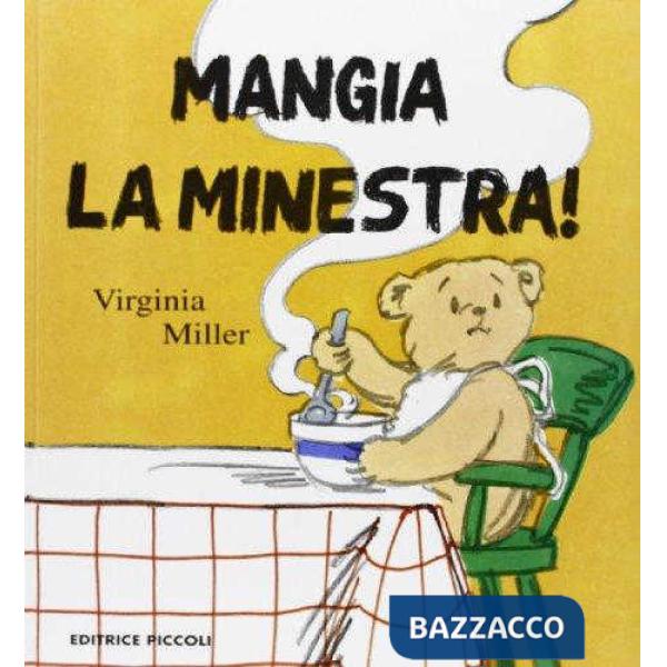 Mangia la minestra!