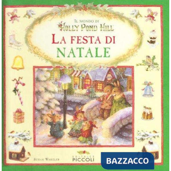 FESTA DI NATALE. EDIZ. ILLUSTRATA (LA)