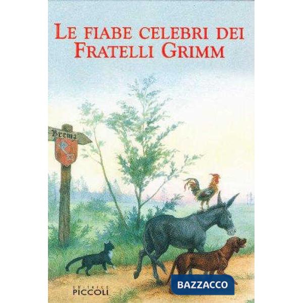 Fiabe celebri dei fratelli Grimm