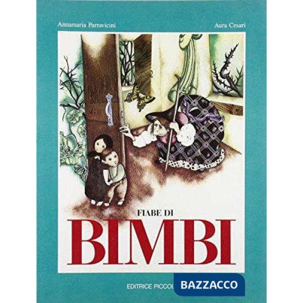 FIABE DI SEMPRE - FIABE BIMBI