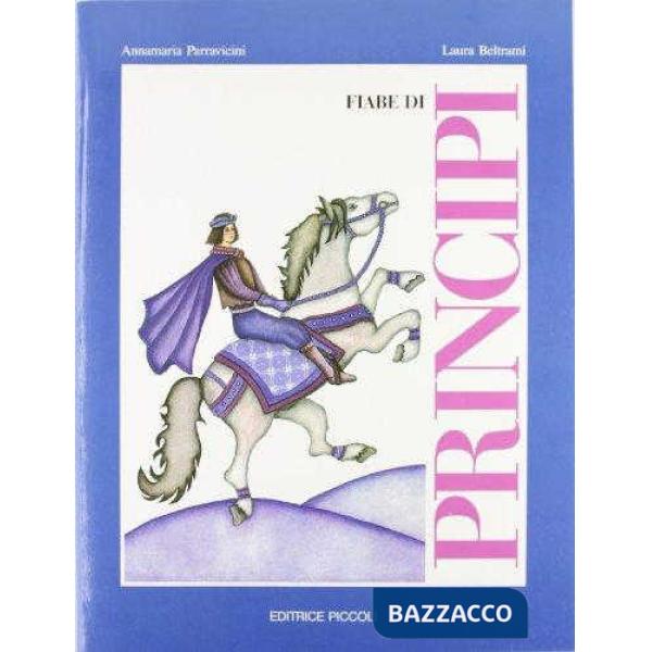 FIABE DI SEMPRE - FIABE PRINCIPI