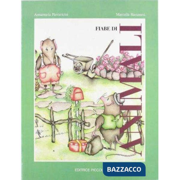 FIABE DI SEMPRE - FIABE ANIMALI