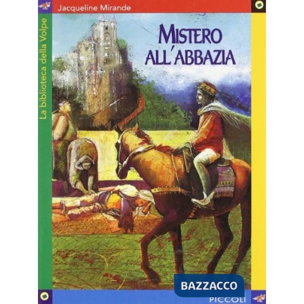 MISTERO ALL'ABBAZIA