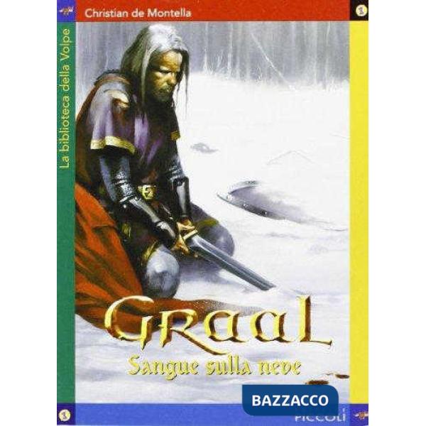 Graal, sangue sulla neve