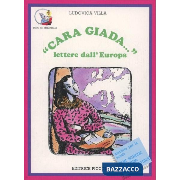 Cara Giada... Lettere dall'Europa