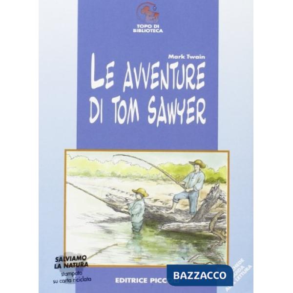 Avventure di Tom Sawyer (Le)