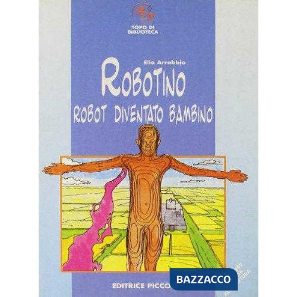 Robotino, robot diventato bambino