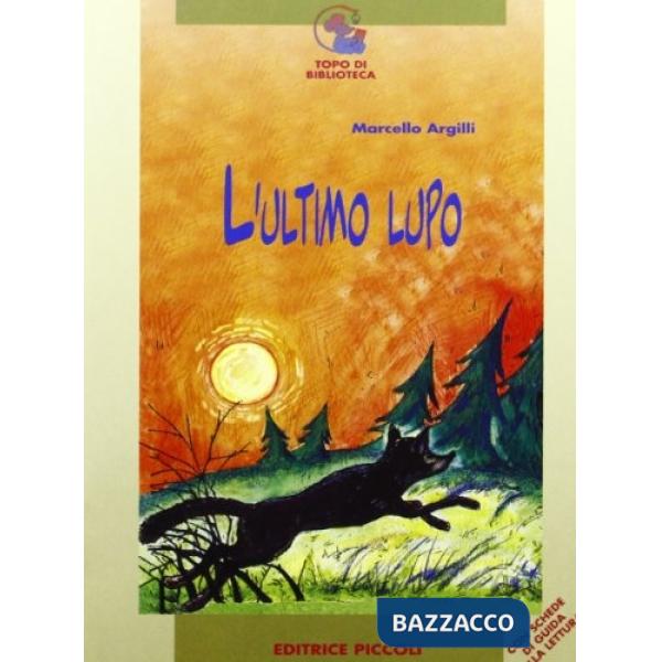 ULTIMO LUPO (L')