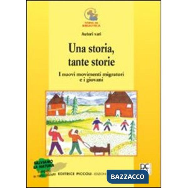 STORIA, TANTE STORIE. I NUOVI MOVIMENTI MIGRATORI E I GIOVANI (UNA)