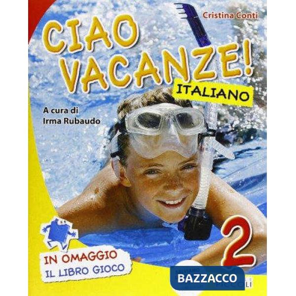 CIAO VACANZE ITALIANO + ALL. 2