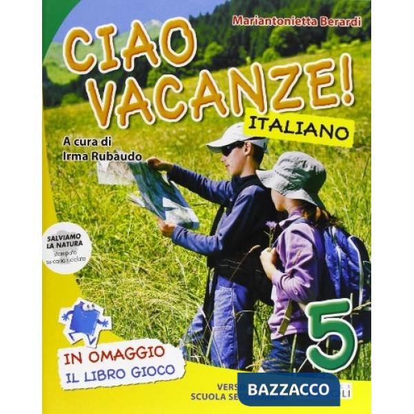 CIAO VACANZE ITALIANO + ALL. 5