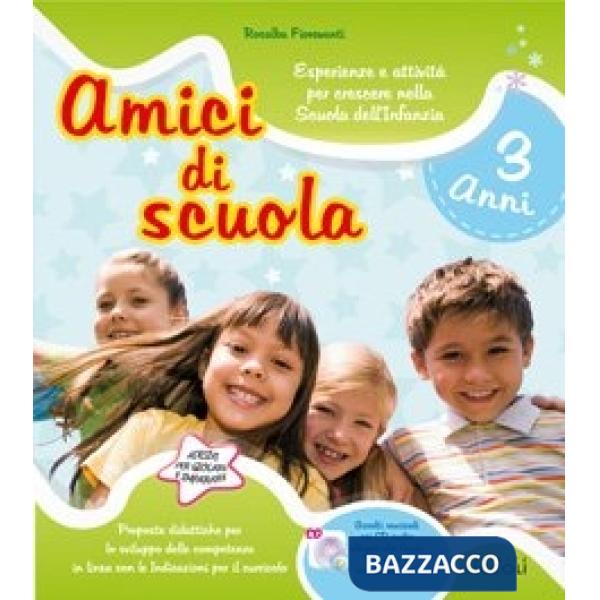 AMICI DI SCUOLA 3 ANNI