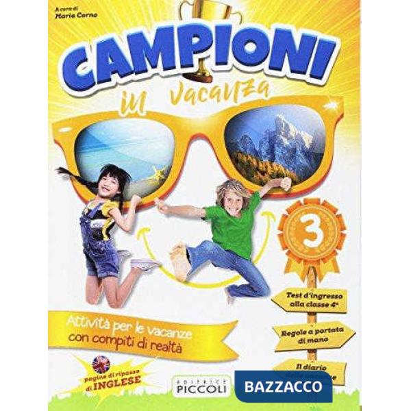 CAMPIONI IN VACANZA 3 + ALLEGATI