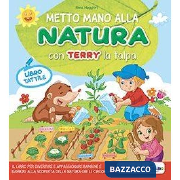METTO MANO ALLA NATURA