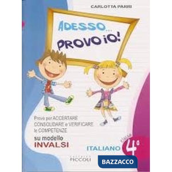 ADESSO PROVO IO INVALSI ITAL. 4