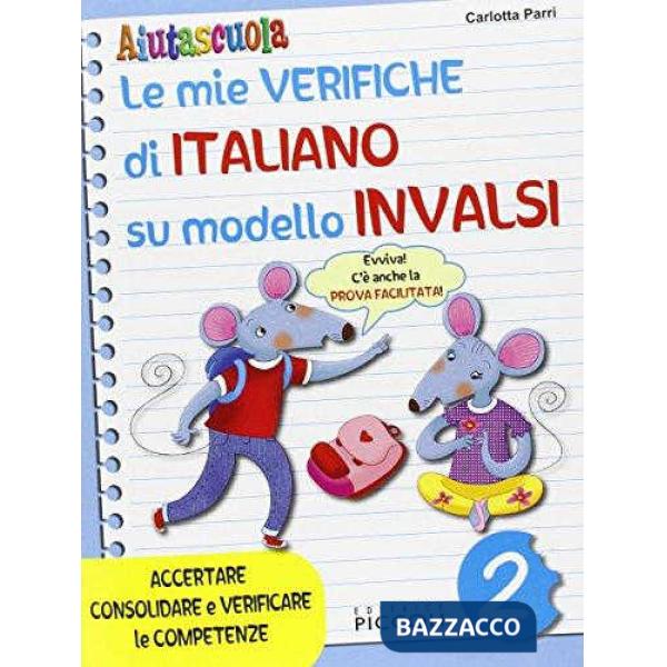 MIE VERIFICHE ITALIANO 2 INVALSI