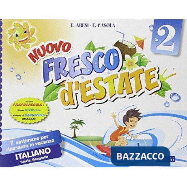 NUOVO FRESCO ESTATE 2 + NARRATIVA