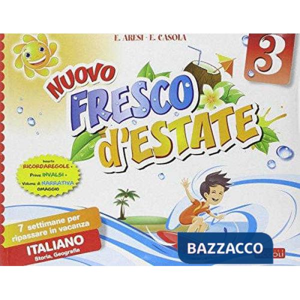 NUOVO FRESCO ESTATE 3 + NARRATIVA