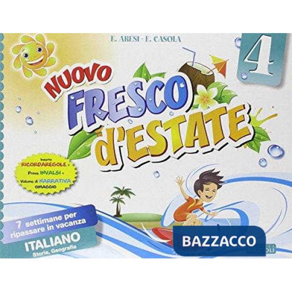 NUOVO FRESCO ESTATE 4 + NARRATIVA