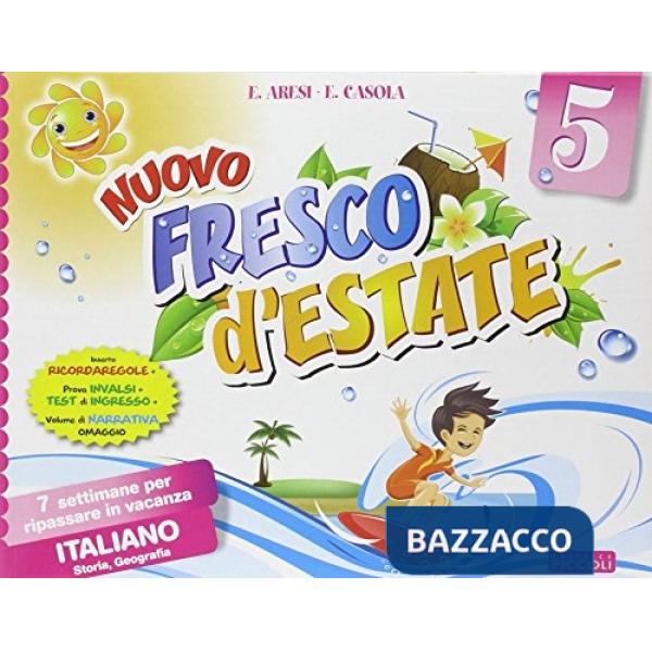 NUOVO FRESCO ESTATE 5 + NARRATIVA