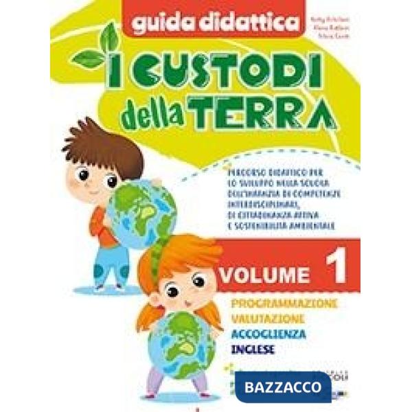 CUSTODI DELLA TERRA - GUIDA 3/4/5