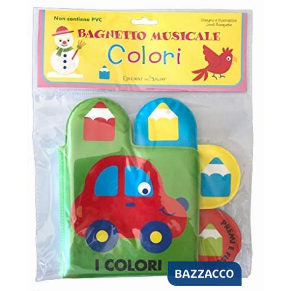 Colori. Bagnetto musicale. Ediz. a colori
