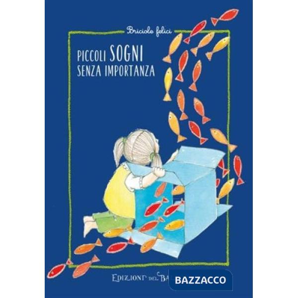 Piccoli sogni senza importanza