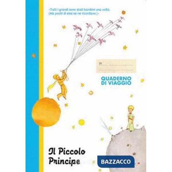 Quaderno di viaggio. Il Piccolo Principe