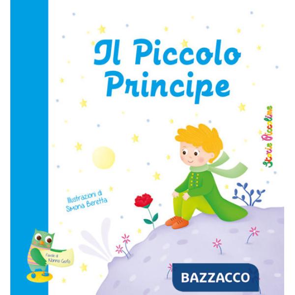Piccolo Principe. Ediz. illustrata (Il)