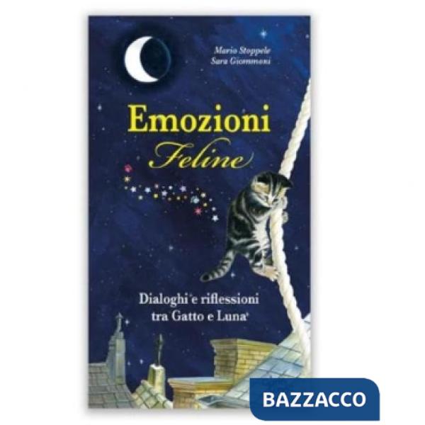 Emozioni feline. Dialoghi e riflessioni tra gatto e luna