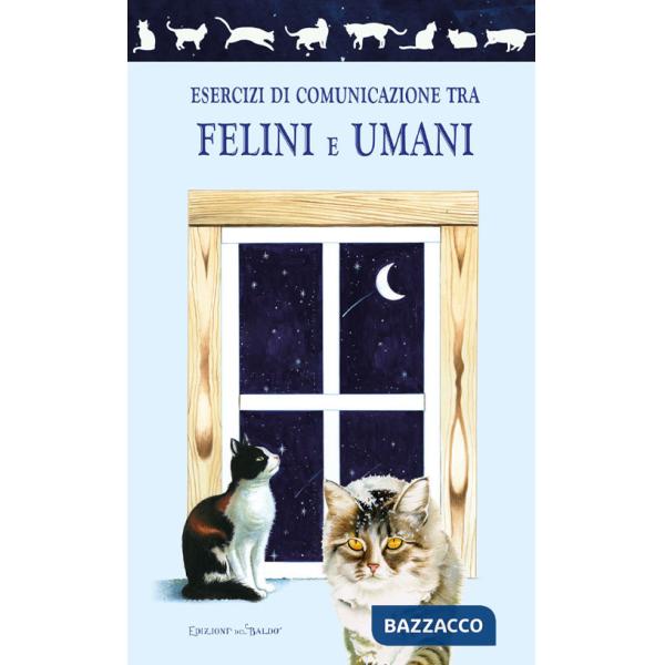 Esercizi di comunicazione tra felini e umani