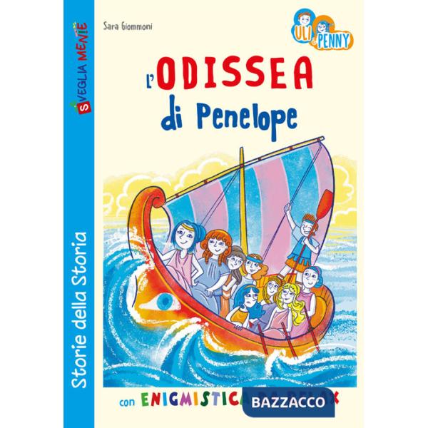L'Odissea di Penelope con enigmistica da relax