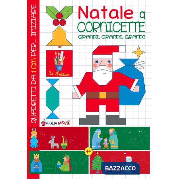 Natale a cornicette grandi, grandi, grandi. Ediz. a colori