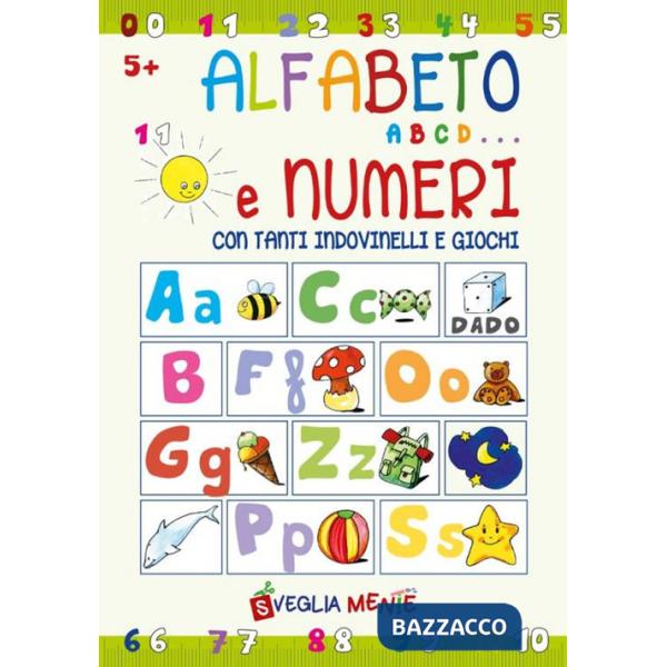 Alfabeto abcd... e numeri con tanti indovinelli e giochi